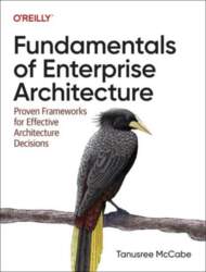 Fundamentals of Enterprise Architecture: Proven Frameworks