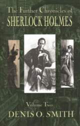 Further Chronicles of Sherlock Holmes -