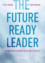 Future-Ready Leader: Accelerated Learning for Business