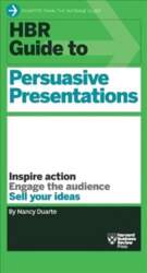 HBR Guide to Persuasive Presentations (HBR