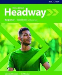 Headway: Beginner. Workbook without Key, Headway: