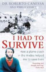 I Had to Survive: How a