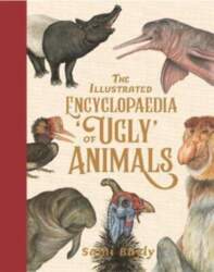 Illustrated Encyclopaedia of `Ugly` Animals