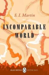 Incomparable World: A collection of rediscovered