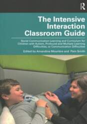 Intensive Interaction Classroom Guide: Social Communication