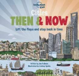 Lonely Planet Kids Cities - Then