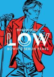 LOW: Bowie`s Berlin Years