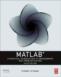 MATLAB: A Practical Introduction to Programming