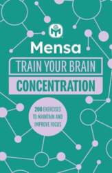 Mensa Train Your Brain - Concentration:
