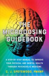 Microdosing Guidebook: A Step-by-Step Manual to