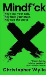 Mindf*ck: Inside Cambridge Analytica`s Plot to