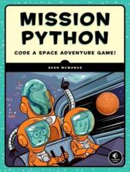 Mission Python: Code a Space Adventure