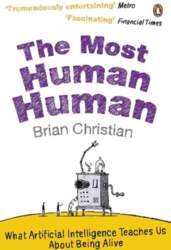 Most Human Human: What Artificial Intelligence