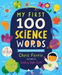 My First 100 Science Words, My
