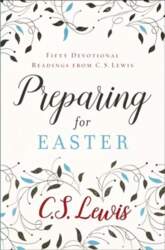 Preparing for Easter: Fifty Devotional Readings