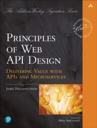 Principles of Web API Design: Delivering