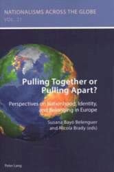 Pulling Together or Pulling Apart?: