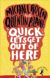 Quick, Let`s Get Out of Here