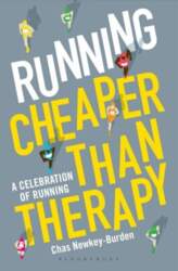 Running: Cheaper Than Therapy: A Celebration