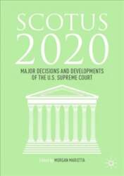 SCOTUS 2020: Major Decisions and Developments