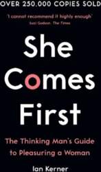 She Comes First: The Thinking Man`s