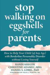 Stop Walking on Eggshells for Parents: