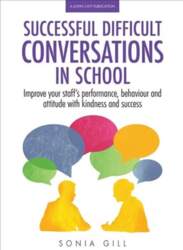 Successful Difficult Conversations: Improve your team`s
