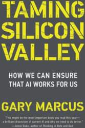 Taming Silicon Valley: How We Can