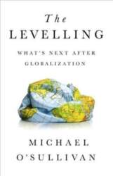 The Levelling: What`s Next After Globalization