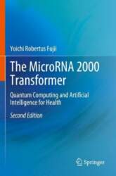 The MicroRNA 2000 Transformer: Quantum Computing