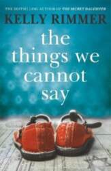 Things We Cannot Say: A heart-breaking