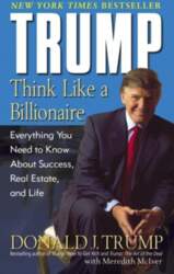 Think Like a Billionaire: Everything You