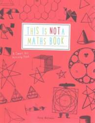 This is Not a Maths Book: