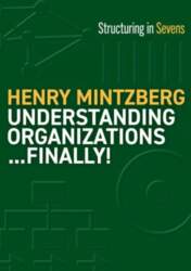 Understanding Organizations--Finally!: Structure in Sevens