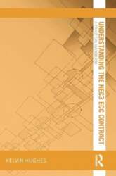 Understanding the NEC3 ECC Contract: A