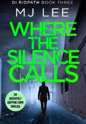 Where the Silence Calls