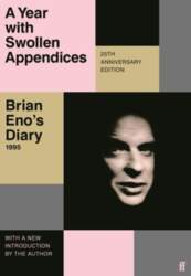 Year with Swollen Appendices: Brian Eno`s