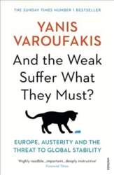 And the Weak Suffer What They