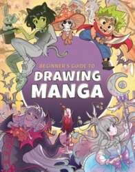 Beginner`s Guide to Drawing Manga