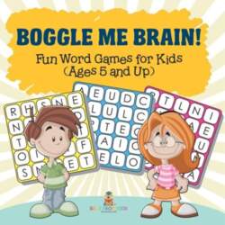 Boggle Me Brain! Fun Word Games