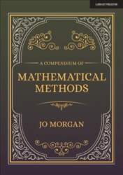 Compendium Of Mathematical Methods: A handbook