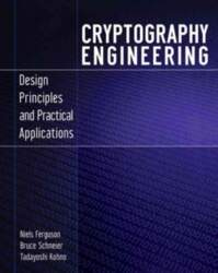 Cryptography Engineering - Design Principles and