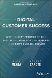 Digital Customer Success: Why the Next