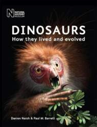 Dinosaurs: How they lived and evolved