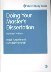 Doing Your Master`s Dissertation: From Start