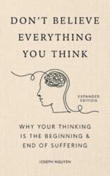 Dont Believe Everything You Think (Expanded