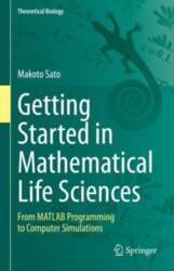 Getting Started in Mathematical Life Sciences: