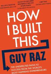 How I Built This: The Unexpected