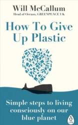 How to Give Up Plastic: Simple