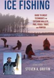 Ice Fishing: Guide to Great Techniques